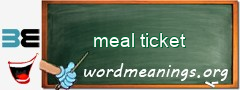 WordMeaning blackboard for meal ticket